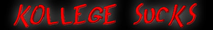Kollege Sucks